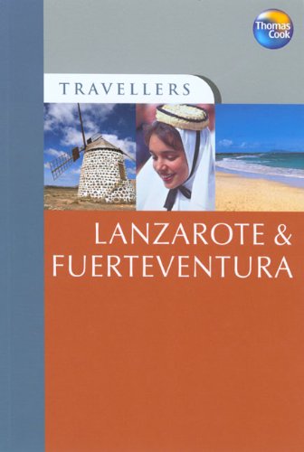 Stock image for Travellers Lanzarote & Fuertevenutura (Travellers Guides) for sale by MusicMagpie