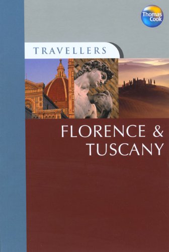 Thomas Cook Travellers Florence & Tuscany (Travellers Guides) (9781841578446) by Chamberlain, Russell