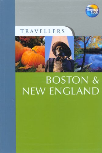 Thomas Cook Travellers Boston & New England (Thomas Cook Travellers Guides) (9781841578866) by Holmes, Robert