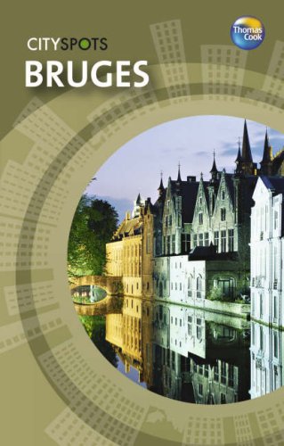 Stock image for Bruges (CitySpots) (CitySpots) for sale by Goldstone Books