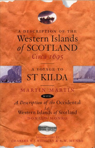 Imagen de archivo de A Description of the Western Islands of Scotland Circa 1695: A Voyage to St Kilda: WITH A Description of the Occidental I.E. Western Islands of Scotland a la venta por AwesomeBooks