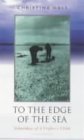 Beispielbild fr To the Edge of the Sea: Schooldays of a Crofter's Child zum Verkauf von WorldofBooks
