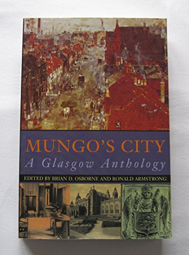 Stock image for Mungo's City: A Glasgow Anthology for sale by WorldofBooks