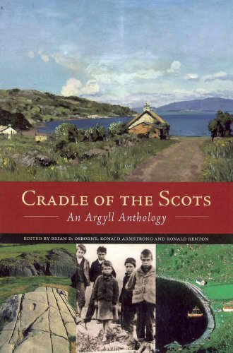 Stock image for Cradle of the Scots: An Argyll Anthology for sale by WorldofBooks