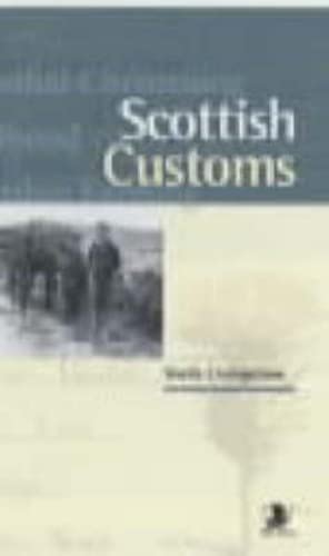 Imagen de archivo de Scottish Customs a la venta por Better World Books: West