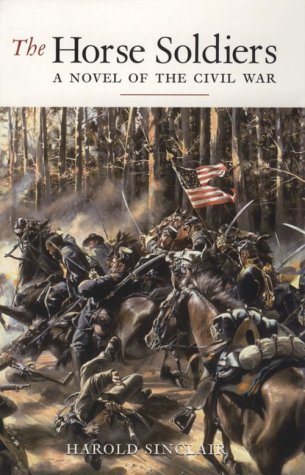 Beispielbild fr The Horse Soldiers zum Verkauf von Half Price Books Inc.