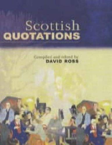 Imagen de archivo de Scottish Quotations a la venta por WorldofBooks