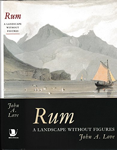 Rum : A Landscape without Figures