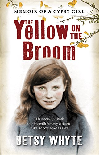 Imagen de archivo de Yellow on the Broom: The Early Days of a Traveller Woman a la venta por Anybook.com