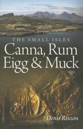 Beispielbild fr The Small Isles: Canna, Rum, Eigg and Muck zum Verkauf von WorldofBooks