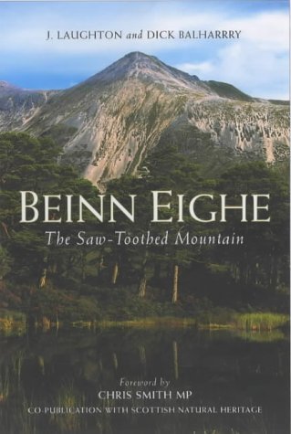 Beinn Eighe: The mountain above the wood : the story of the first fifty years of Britain's first National Nature Reserve (9781841581781) by Johnston, J. L