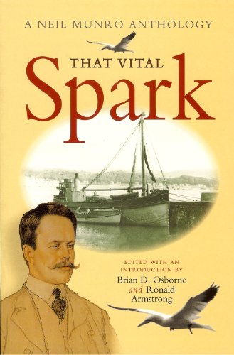 Imagen de archivo de That Vital Spark: The Neil Munro Anthology (Birlinn Historical Guides) a la venta por WorldofBooks