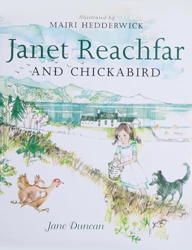 Stock image for Janet Reachfar and Chickabird for sale by WorldofBooks