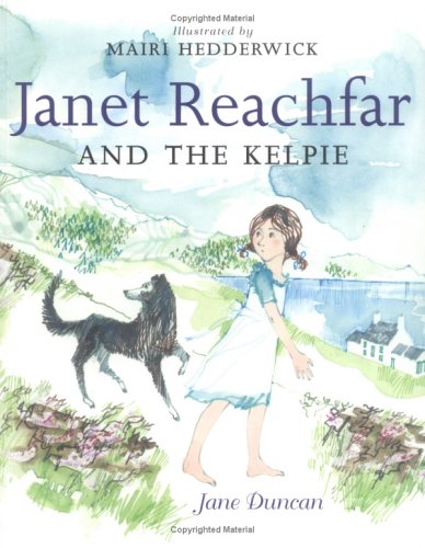 Beispielbild fr Janet Reachfar and the Kelpie zum Verkauf von SecondSale
