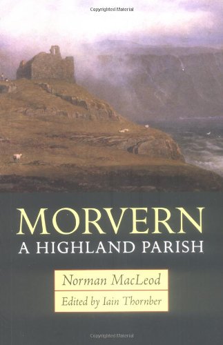 Imagen de archivo de Morvern: A Highland Parish a la venta por GF Books, Inc.