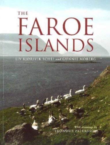The Faroe Isles (9781841582429) by Liv KjÃ¸rsvik Schei