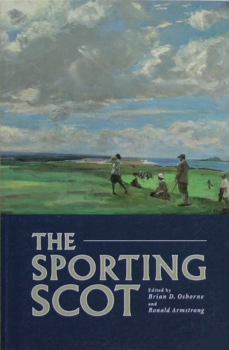 Stock image for The Sporting Scot: An Anthology of Scottish Sport for sale by WorldofBooks