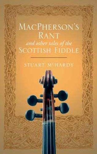 9781841582900: MacPherson's Rant: And Other Tales of the Scottish Fiddle
