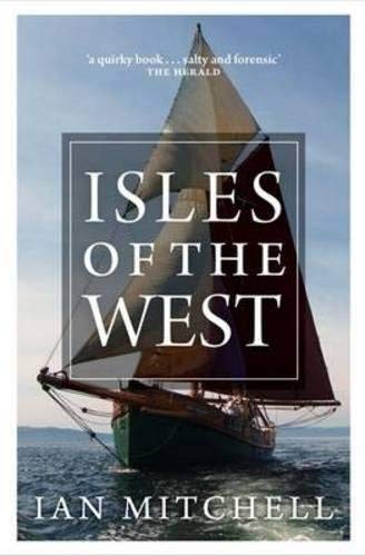 Stock image for Isles of the West: A Hebridean Voyage: 4 for sale by WorldofBooks
