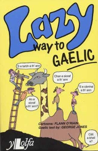 Stock image for Lazy Way to Gaelic for sale by Better World Books