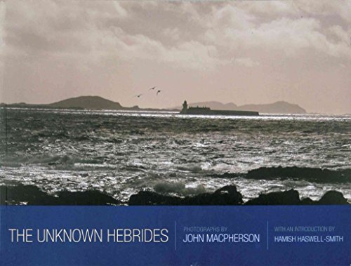 Beispielbild fr The Unknown Hebrides zum Verkauf von WorldofBooks