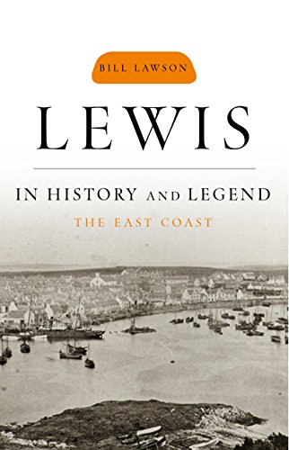 Stock image for Lewis in History and Legend: The East Coast for sale by WorldofBooks
