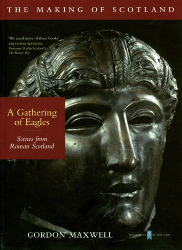 Imagen de archivo de A Gathering of Eagles : Scenes from Roman Scotland a la venta por Better World Books Ltd
