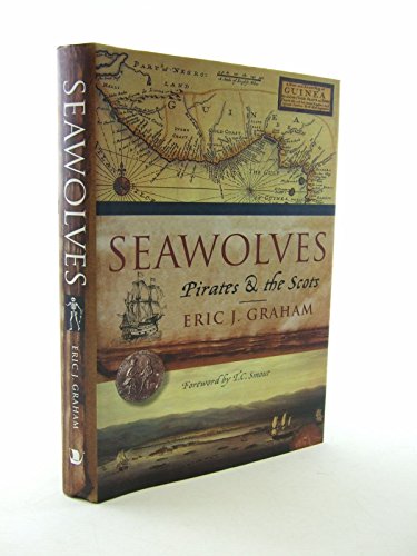 9781841583884: The Seawolves: Pirates and Scots
