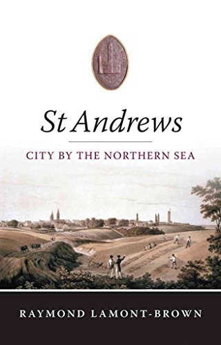 9781841584508: St.Andrews: City by the Northern Sea