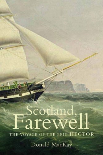Beispielbild fr Scotland Farewell: The Voyage of the Brig Hector zum Verkauf von WorldofBooks
