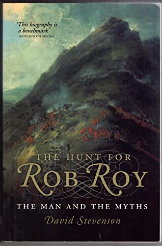 Beispielbild fr The Hunt for Rob Roy: The Man and the Myths zum Verkauf von WorldofBooks