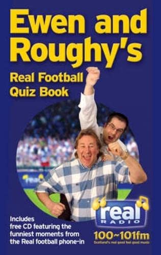 Stock image for Ewen and Roughie's Real Football Quiz Book for sale by Better World Books Ltd