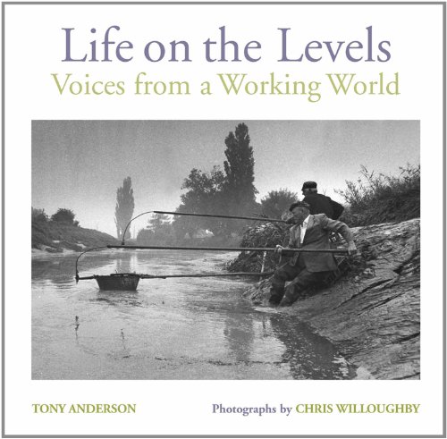 Life On The Levels: Voices From A Working World (SCARCE FIRST EDITION, FIRST PRINTING SIGNED BY T...