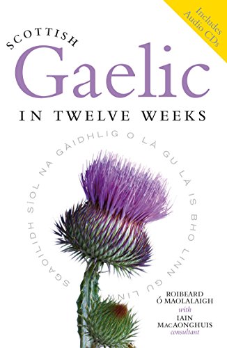 Imagen de archivo de Scottish Gaelic in Twelve Weeks a la venta por The Book Corner