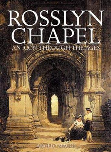 Beispielbild fr Rosslyn Chapel: An Icon Through the Ages zum Verkauf von Reuseabook