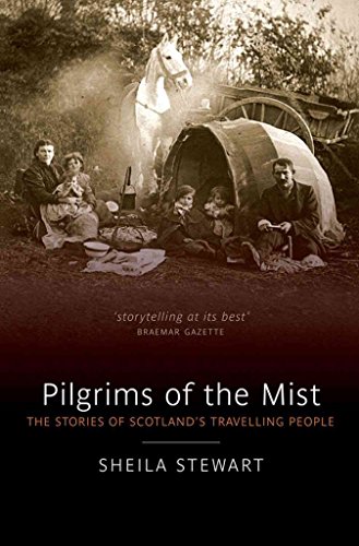 Beispielbild fr Pilgrims of the Mist: The Stories of Scotland's Travelling People zum Verkauf von WorldofBooks