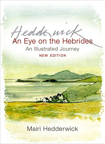 9781841587943: An Eye on the Hebrides: An Illustrated Journey