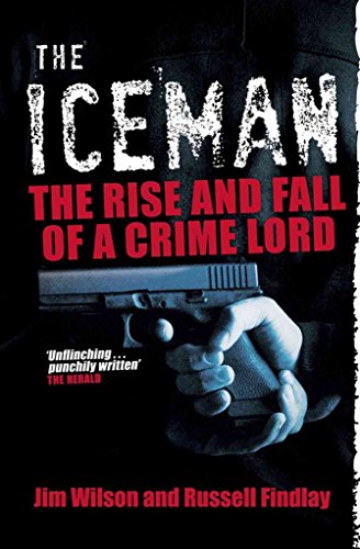 9781841588711: The Iceman: The Rise and Fall of a Crime Lord