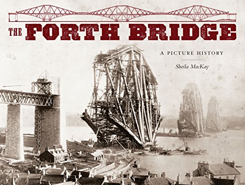 9781841589350: The Forth Bridge: A Picture History