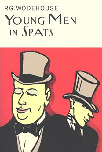 9781841591186: Young Men In Spats (Everyman's Library P G WODEHOUSE)
