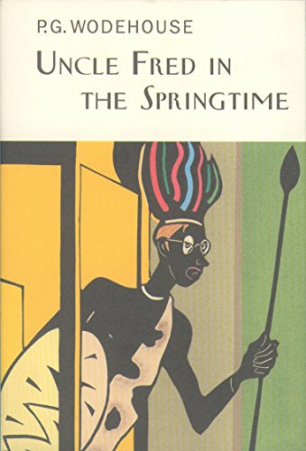 9781841591308: Uncle Fred In The Springtime: P.G. Wodehouse