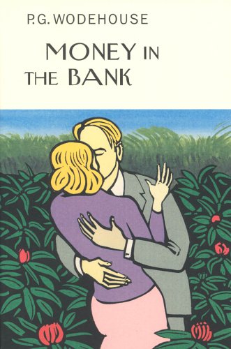 9781841591360: Money In The Bank (Everyman's Library P G WODEHOUSE)