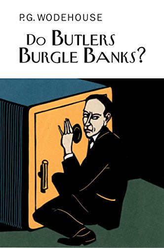 9781841591438: Do Butlers Burgle Banks? (Everyman's Library P G WODEHOUSE)