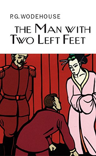 9781841591636: The Man With Two Left Feet (Everyman's Library P G WODEHOUSE)