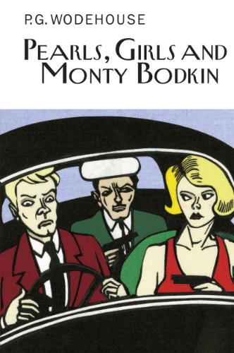 9781841591841: Pearls, Girls and Monty Bodkin (Everyman's Library P G WODEHOUSE)