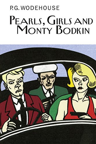 9781841591841: Pearls, Girls and Monty Bodkin (Everyman's Library P G WODEHOUSE)