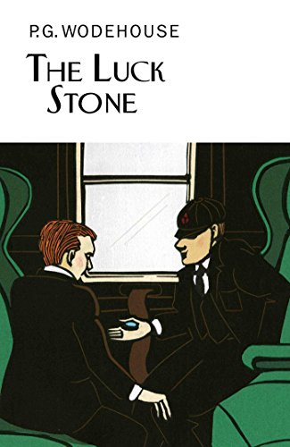 9781841591957: The Luck Stone (Everyman's Library P G WODEHOUSE)