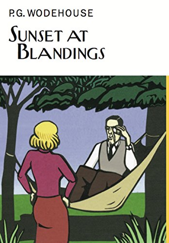 Stock image for Sunset At Blandings (Everyman's Library P G WODEHOUSE) for sale by Ria Christie Collections