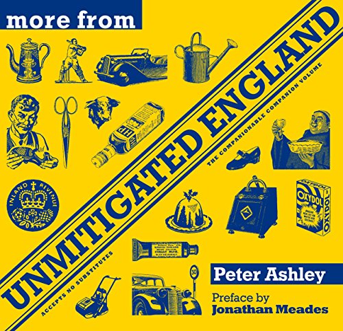 Stock image for More from Unmitigated England. Peter Ashley for sale by HPB-Emerald