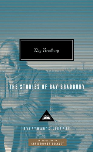 9781841593265: The Stories of Ray Bradbury (Everyman's Library CLASSICS)